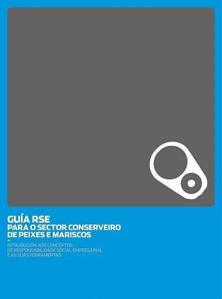  Guía RSE para o sector conserveiro de peixes e mariscos 