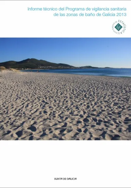  Informe técnico del programa de vigilancia sanitaria de las zonas de baño de Galicia 2013 