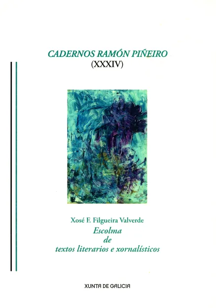 Xosé F. Filgueira Valverde. Escolma de textos literarios e xornalísticos