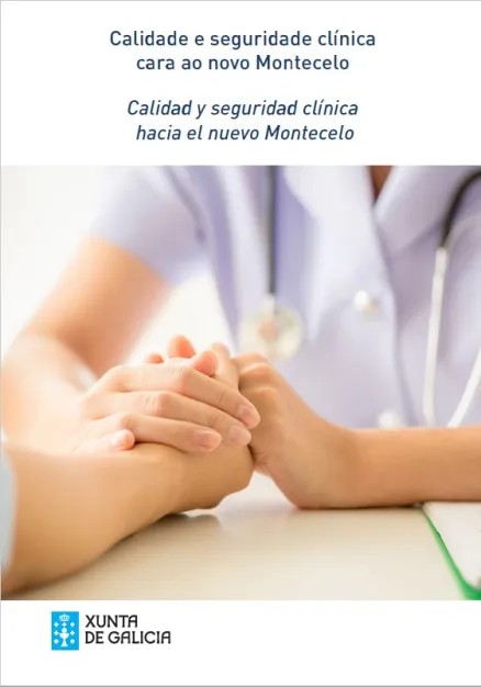 Calidade e seguridade clínica cara ao novo Montecelo / Calidad y seguridad clínica hacia el nuevo Montecelo