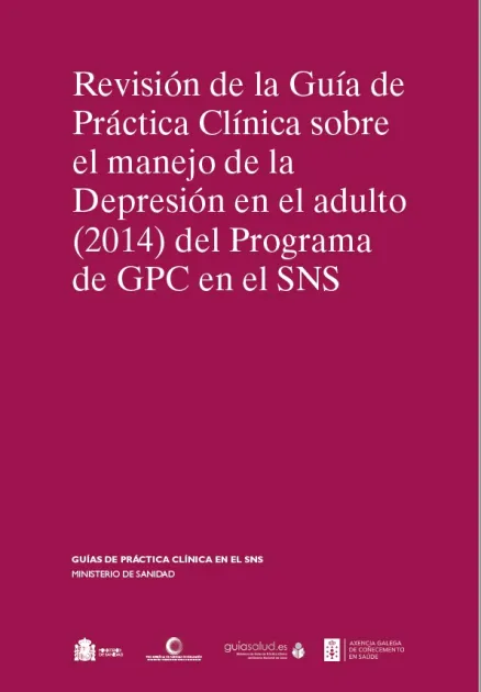 Revisión de la Guía de Práctica Clínica sobre el manejo de la Depresión en el adulto (2014) del Programa de GPC en el SNS