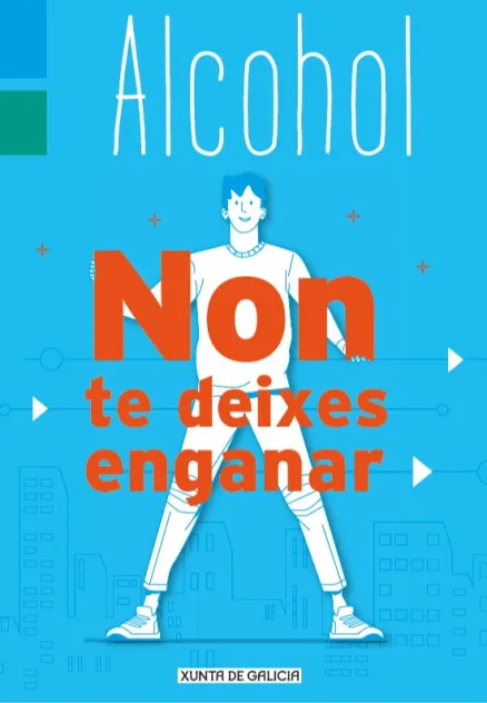 Alcohol: Non te deixes enganar