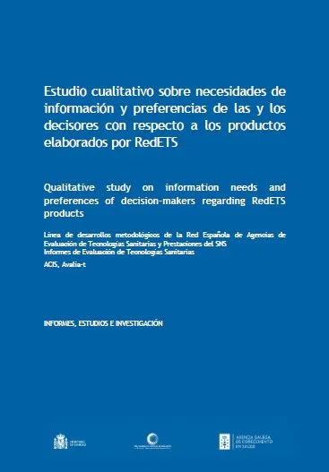 Estudio cualitativo sobre necesidade de información y preferenciad de las y los decisores con respecto  a los productos elaborados por RedETS