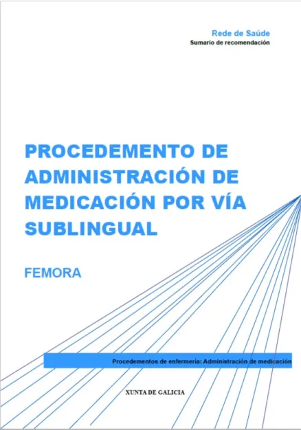 Procedemento de administración de medicación por vía sublingual: FEMORA