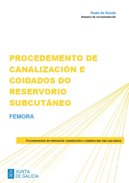 Procedemento de canalización e coidados do reservorio subcutáneo. FEMORA