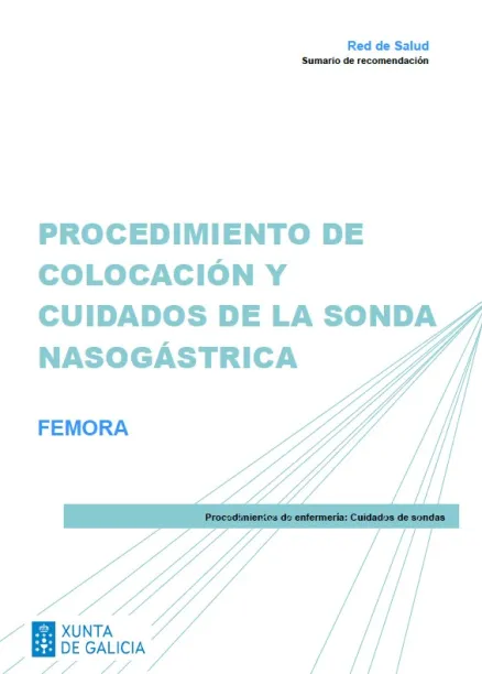 Procedimiento de colocación y cuidados de la sonda nasogástrica. FEMORA