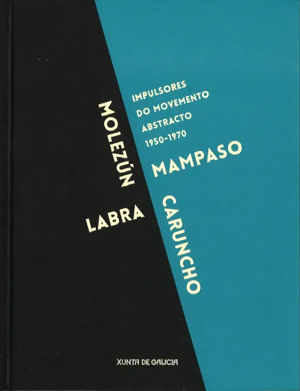 Impulsores do movemento abstracto 1950-1970