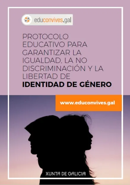 Protocolo educativo para garantizar la igualdad, la no discriminación y la libertad de identidad de género
