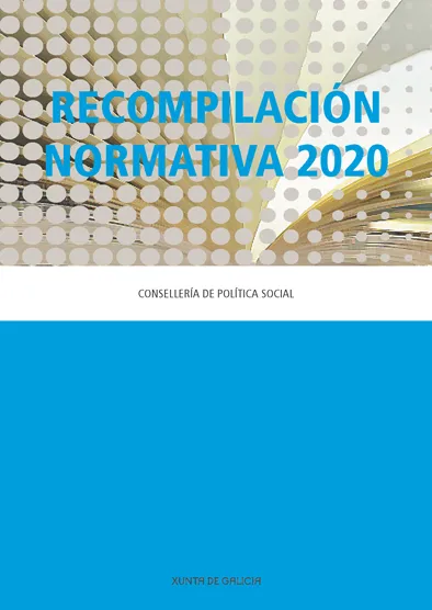Recompilación normativa. Consellería de Política Social | 2020