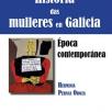  Historia das mulleres en Galicia. Época contemporánea 