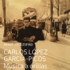 Carlos López García-Picos: Música a orillas del Atlántico