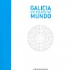 Galicia, un relato no mundo