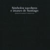 Símbolos xacobeos e imaxes de Santiago: Impresos do Barroco Compostelán