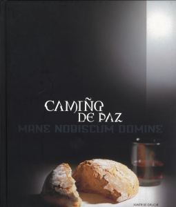 Camiño de Paz. Mane Nobiscum Domine