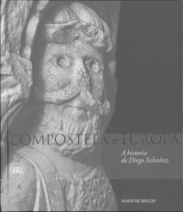  Compostela e Europa. A historia de Diego Xelmírez 