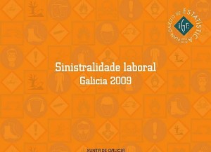  Sinistralidade Laboral Galicia 2009  | 2009