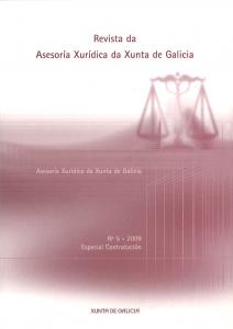  Revista da Asesoría Xurídica da Xunta de Galicia  | nº 5, decembro 2009