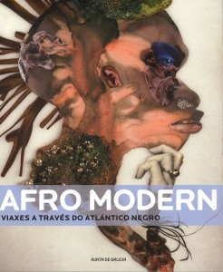  Afro Modern Viaxes a través do atlántico negro / Edición de Tanya Barson e Peter Gorschlüter