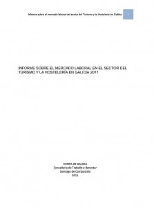  Informe sobre el mercado laboral en el sector del turismo y la hostelería en Galicia 