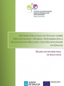  Estudo sobre discapacidade e xénero : aproximación á situación das mulleres con discapacidade en Galicia. Informe executivo 