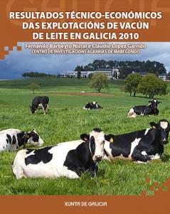  Resultados técnico-económicos das explotacións de vacún de leite en Galicia 2010 
