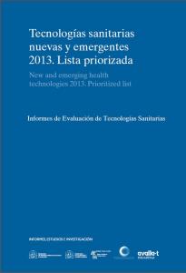 Tecnologías sanitarias nuevas y emergentes 2013. Lista priorizada Tecnologías sanitarias nuevas y emergentes 2013. Lista priorizada