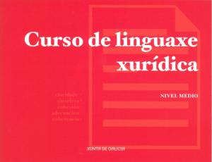  Curso de linguaxe xurídica. Nivel medio 