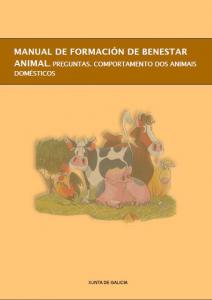  Manual de formación de benestar animal. Preguntas. Comportamento dos animais domésticos 