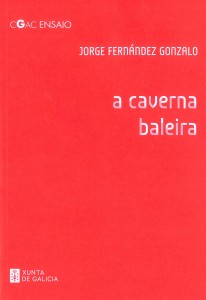 A caverna baleira: Catálogo de arte inmaterial, imposible e inexistente