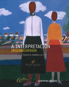 A interpretación (re)considerada: Unha guía teórico-práctica