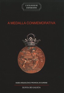 A medalla conmemorativa española no Museo de Ourense A medalla conmemorativa española no Museo de Ourense