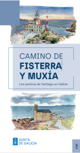 CAMINO DE FISTERRA Y MUXÍA. Los caminos de Santiago en Galicia