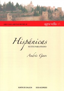Hispánicas. Suite para piano Hispánicas. Suite para piano_Andrés Gaos