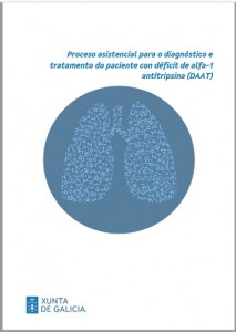 Proceso asistencial para o diagnóstico e tratamento do paciente con déficit de alfa-1 antitripsina (DAAT)