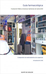 Guía farmacológica. Fundación Pública Urxencias Sanitarias de Galicia-061: Compendio de medicamentos de urgencias