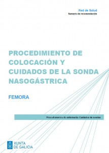 Procedimiento de colocación y cuidados de la sonda nasogástrica. FEMORA