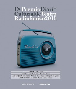 IX Premio Diario Cultural de Teatro Radiofónico 2015