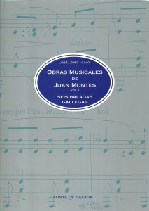 Juan Montes Vol. I_Seis baladas gallegas