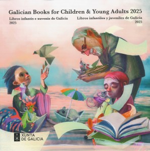 Galician books for children & young adults 2025=Libros infantís e xuvenís de Galicia 2025=Libros infantiles y juveniles de Galicia 2025 | 2025 Galician books for children & young adults 2025