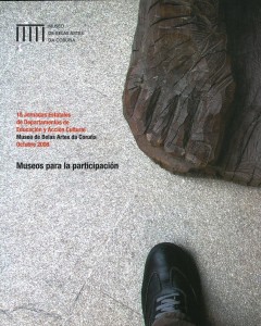 15 Jornadas estatales de Departamentos de Educación y Acción Cultural. Museo de Belas Artes da Coruña octubre 2008