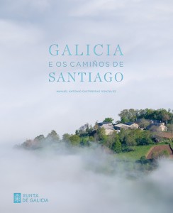 Galicia e os camiños de Santiago