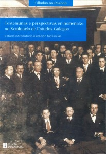 Testemuñas e perspectivas en homenaxe ao Seminario de Estudos Galegos