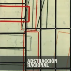  Abstracción racional Centro Galego de Arte Contemporánea: 25 de febreiro-8 maio 2011
