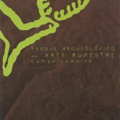  Rock Art Archaeological Park, Campo Lameiro, Pontevedra Visitor's guidebook