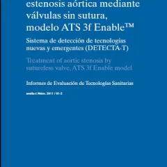  Tratamiento de la estenosis aórtica mediante válvulas sin sutura modelo ATS 3f Enable TM 