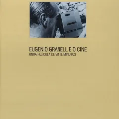  Eugenio Granell e o cine Unha película de vinte minutos