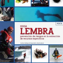  ISSGA Lembra. Prevención de riesgos en la extracción de recursos específicos 