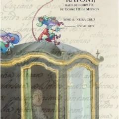A viaxe a Compostela de Renato Ratoni, rato de compañía de Cosme III de Médicis