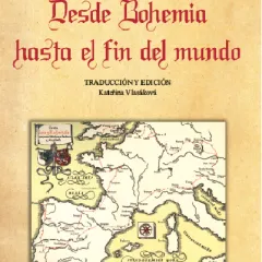 Desde Bohemia hasta el fin del mundo