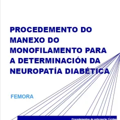 Procedemento do manexo do monofilamento para a determinación de neuroparía diabética: FEMORA